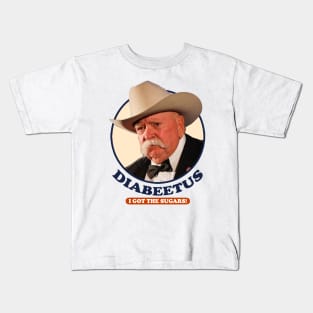 Diabeetus / Wilford Brimley Kids T-Shirt